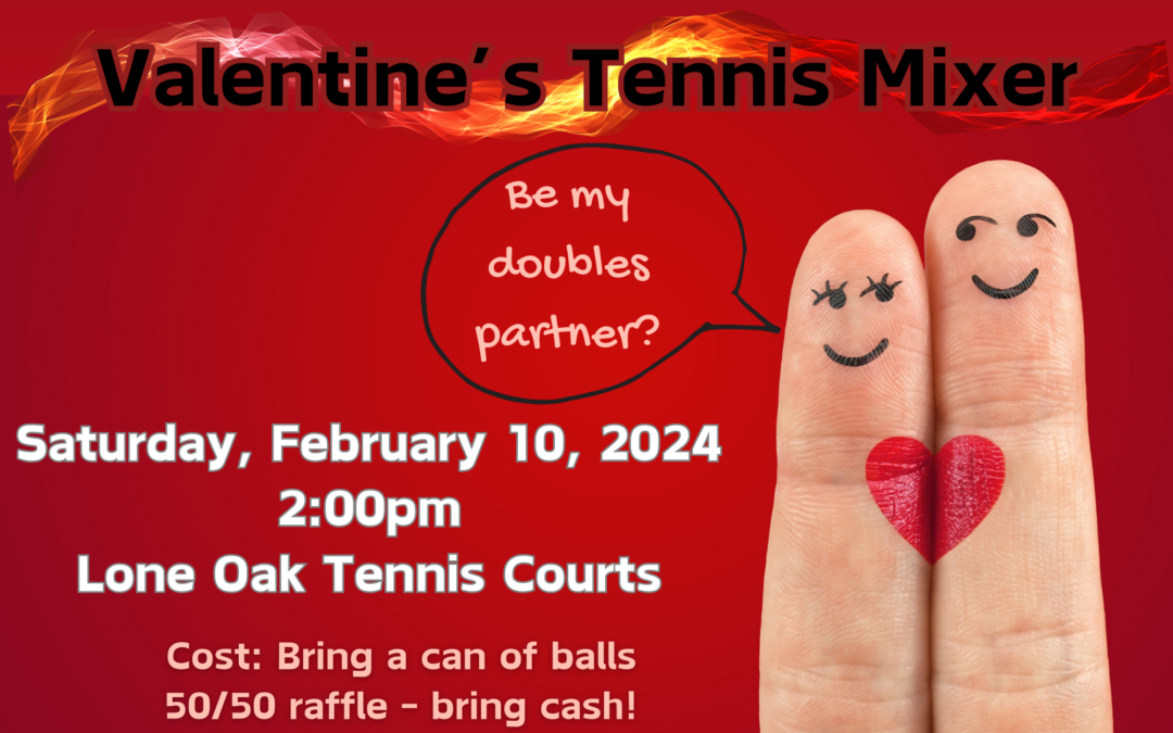 Register today for Valentine’s Tennis Mixer